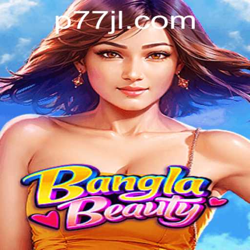 Exploring the Fascinating World of BanglaBeauty: A Unique Gaming Experience